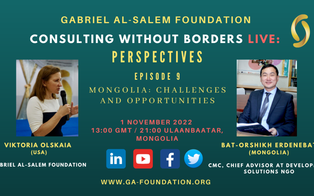Consulting Without Borders LIVE – Perspectives, Episode 9: Mongolia: Challenges and Opportunities